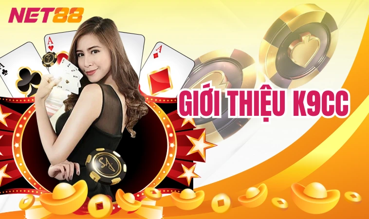 Giới thiệu K9cc